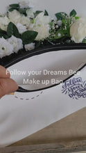 Load and play video in Gallery viewer, Follow your Dreams Bee Cosmetics Bag
